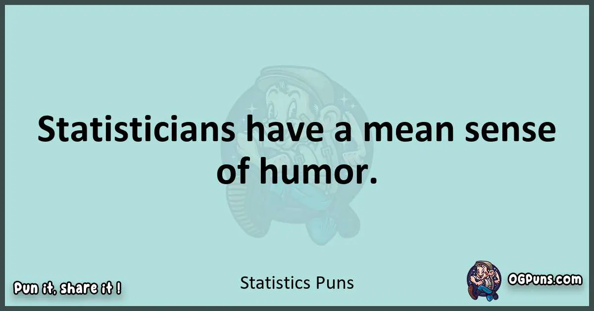 Text of a short pun with Statistics puns