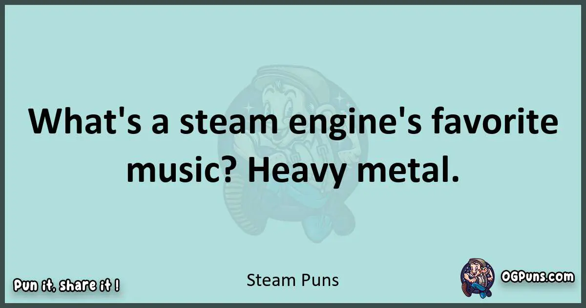 Text of a short pun with Steam puns