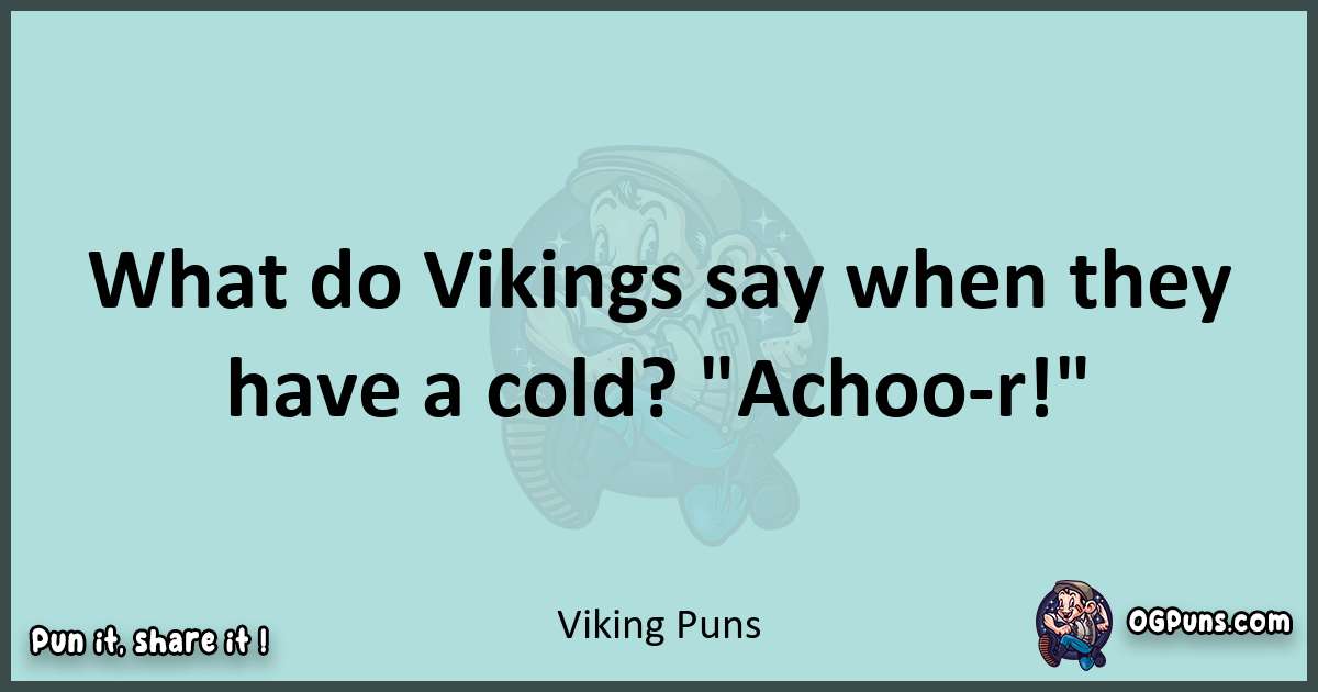Text of a short pun with Viking puns