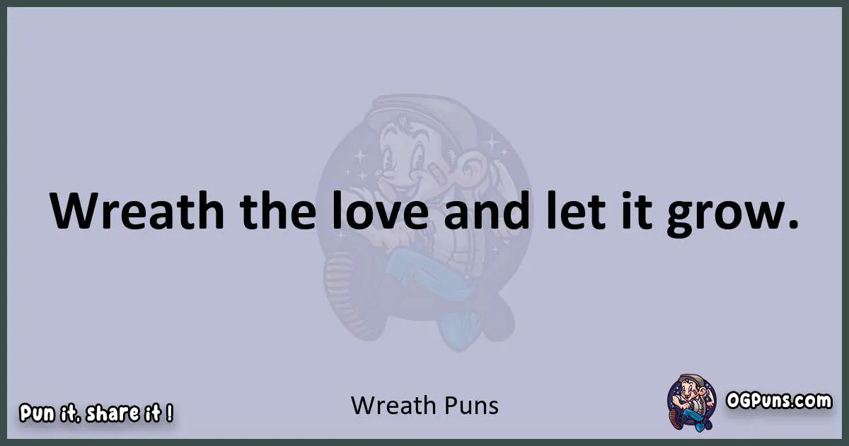 Textual pun with Wreath puns