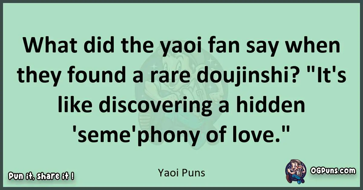 wordplay with Yaoi puns