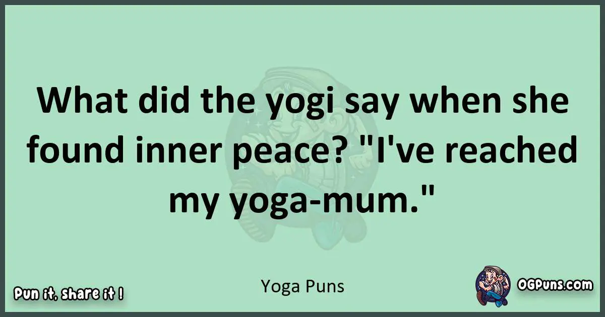 wordplay with Yoga puns