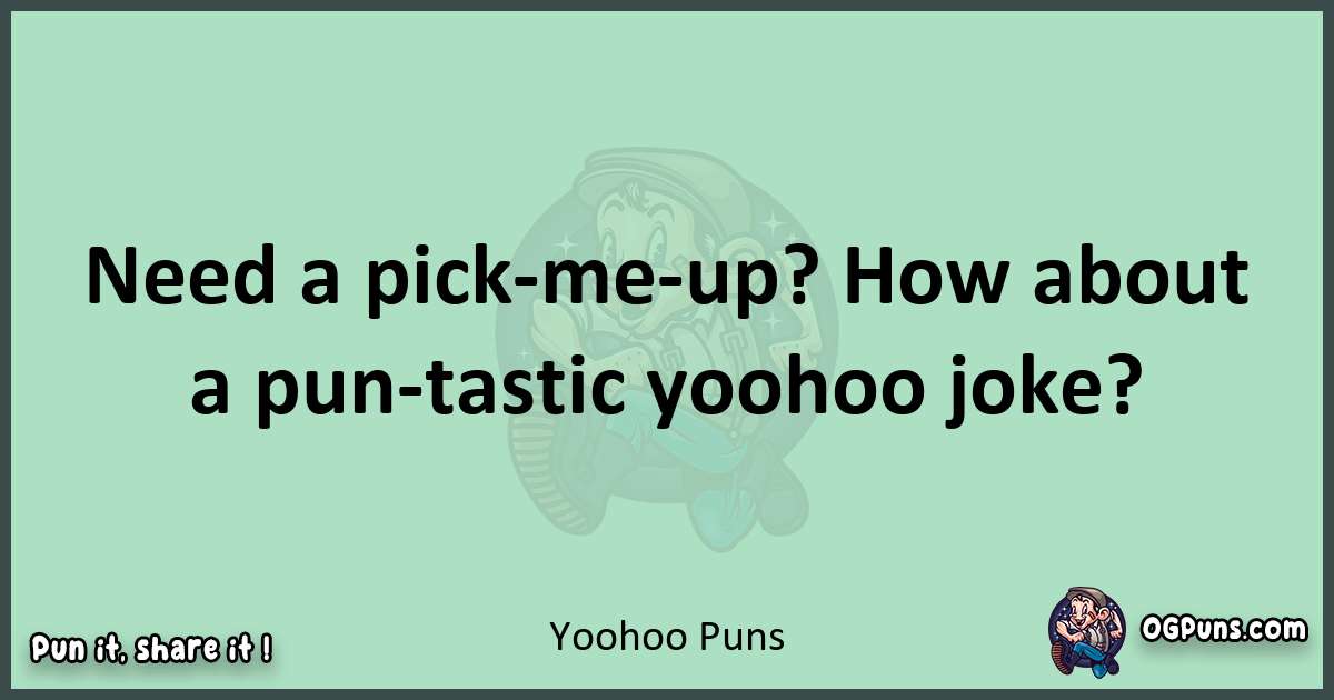 240+ Yoo-Hoo-tiful Puns to Leave You Shouting 