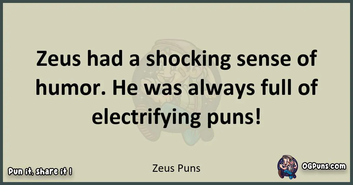 Zeus puns text wordplay
