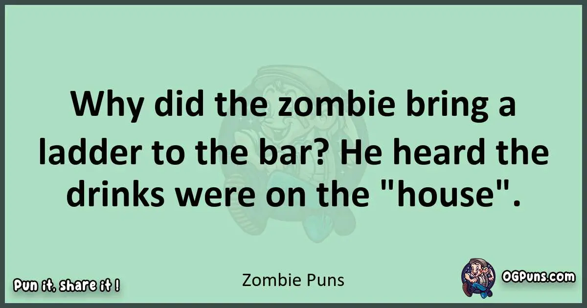 wordplay with Zombie puns