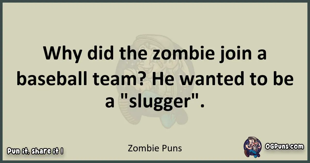 Zombie puns text wordplay